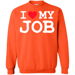 I Heart My Job ShirtG180 Gildan Crewneck Pullover Sweatshirt 8 oz.