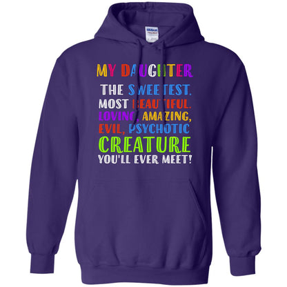 My Daughter The Sweetest Most Beautiful Loving Amazing Shirt Purple
