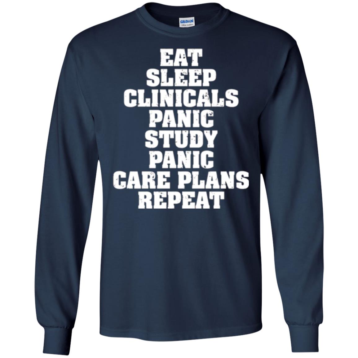 Funny Nursing Student T-shirt Eat Sleep Clinicals Panic Navy