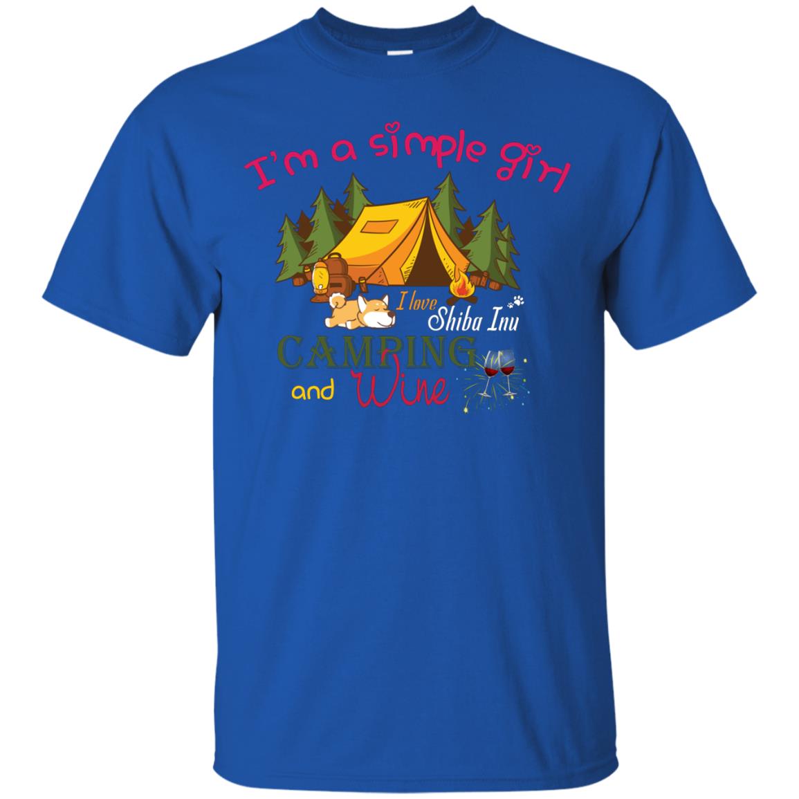 I’m A Simple Girl I Love Shiba Inu Camping And Wine Shirt Royal
