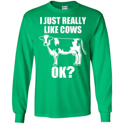 Cow Lovers T-shirt I Just Really Like Cows Ok Irish Green