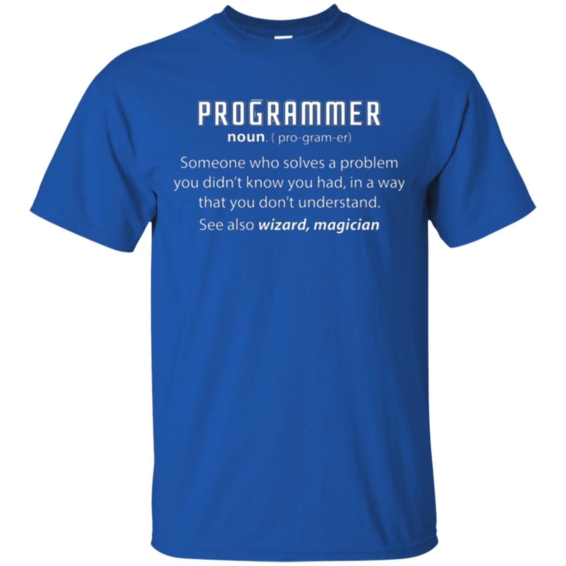 Someone Who Solves A Problem Programmer Definition T-shirt Royal