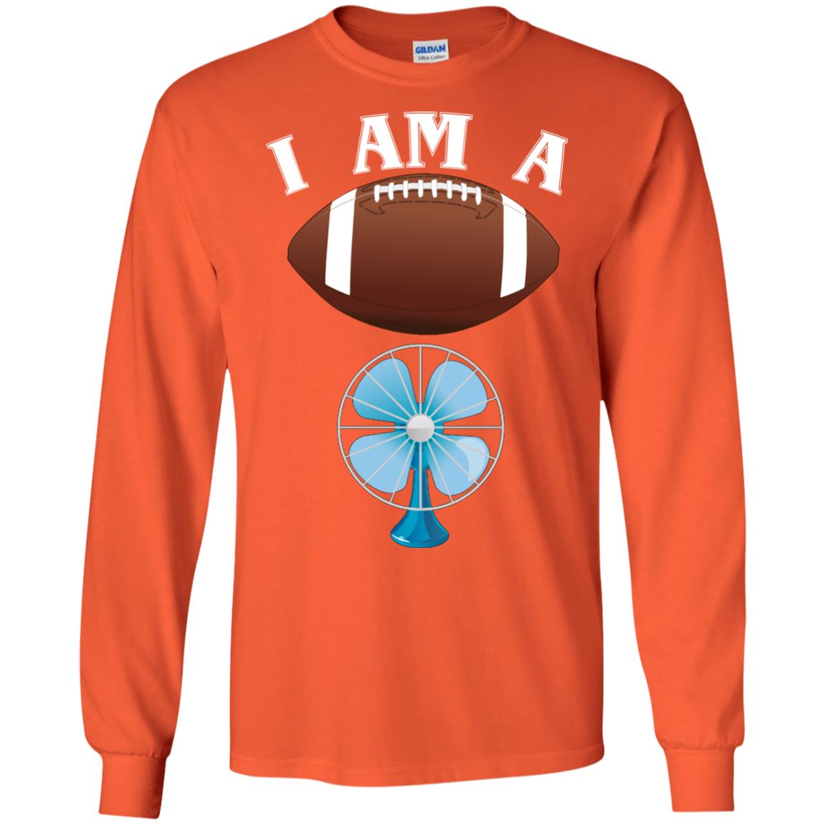 Football Lover T-shirt I Am A Football Fan Orange
