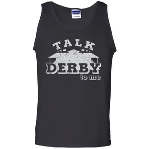 Talk Derby To Me Derby Knetucky Shirt