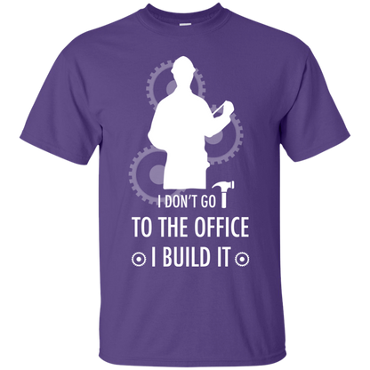 Engineer T-shirt I Don't Go To The Office I Build It Purple