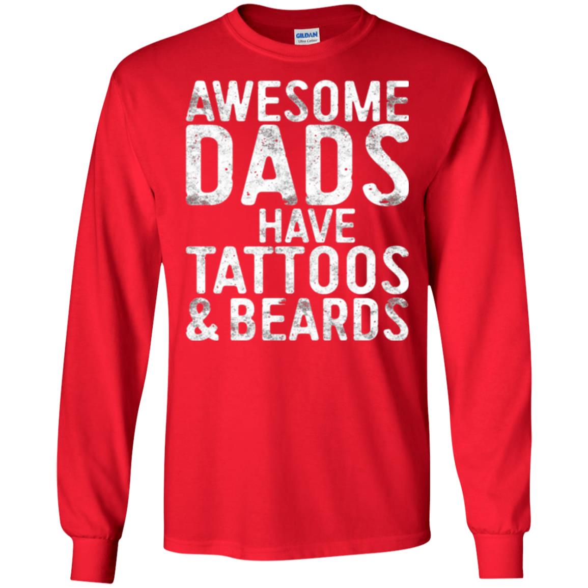 Daddy T-shirt Awesome Dads Have Tattoos And Beards Red