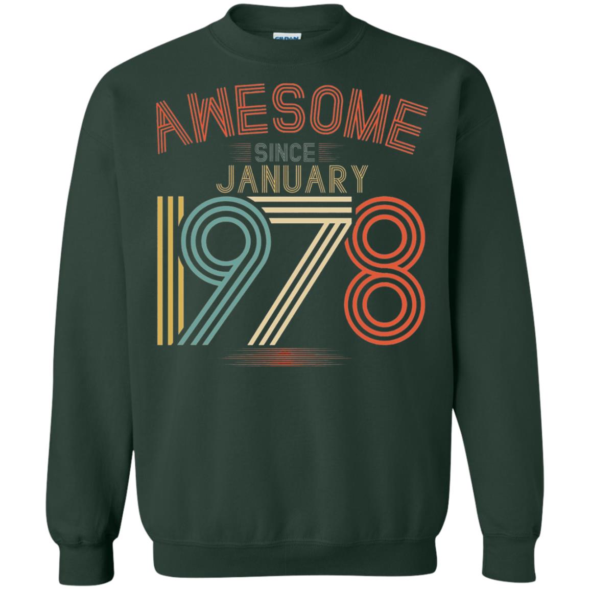 Funny 40th Birthday T-shirt Awesome Since January 1978 Forest Green