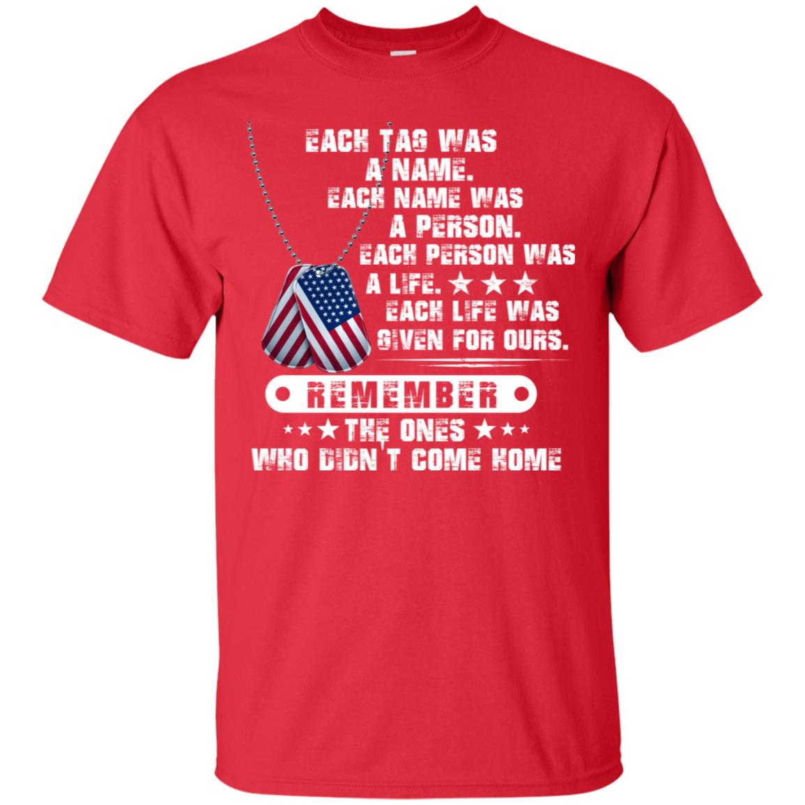 Each Tag Was A Name. Each Name Was A Person. Each Person Was A Life Shirt Red