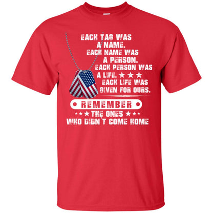 Each Tag Was A Name. Each Name Was A Person. Each Person Was A Life Shirt Red
