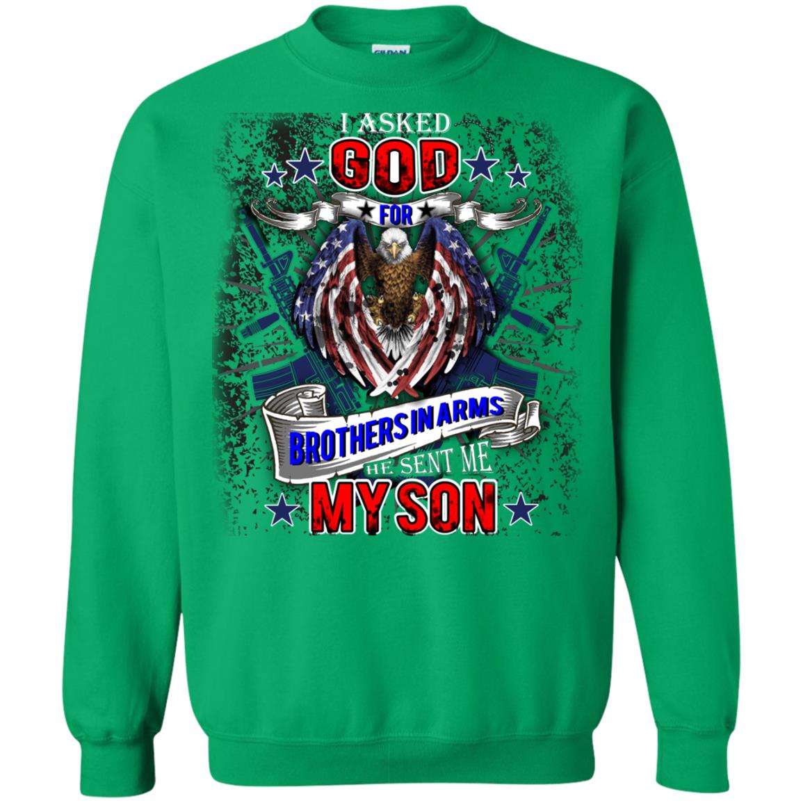 God Sent Me My Veteran Son Daddy T-shirt Irish Green
