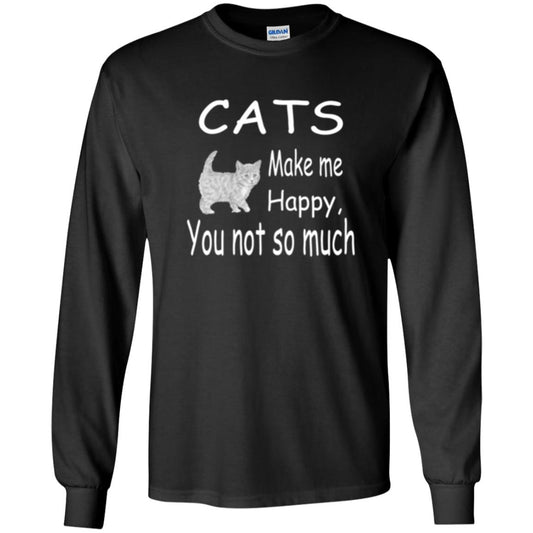 Cat Lover T-shirt Cats Make Me Happy You Not So Much Black