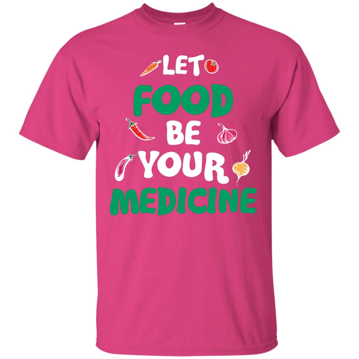 Vegetarian T-shirt Let Food Be Your Medicine Heliconia
