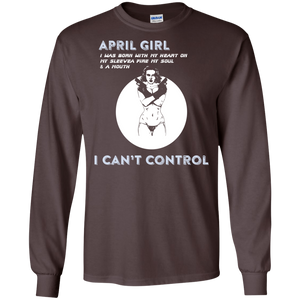 April Girl I Was Born With My Heart T-shirt