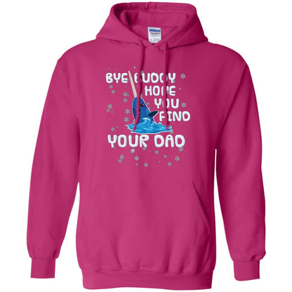Family T-shirt Bye Buddy Hope You Find Your Dad Heliconia