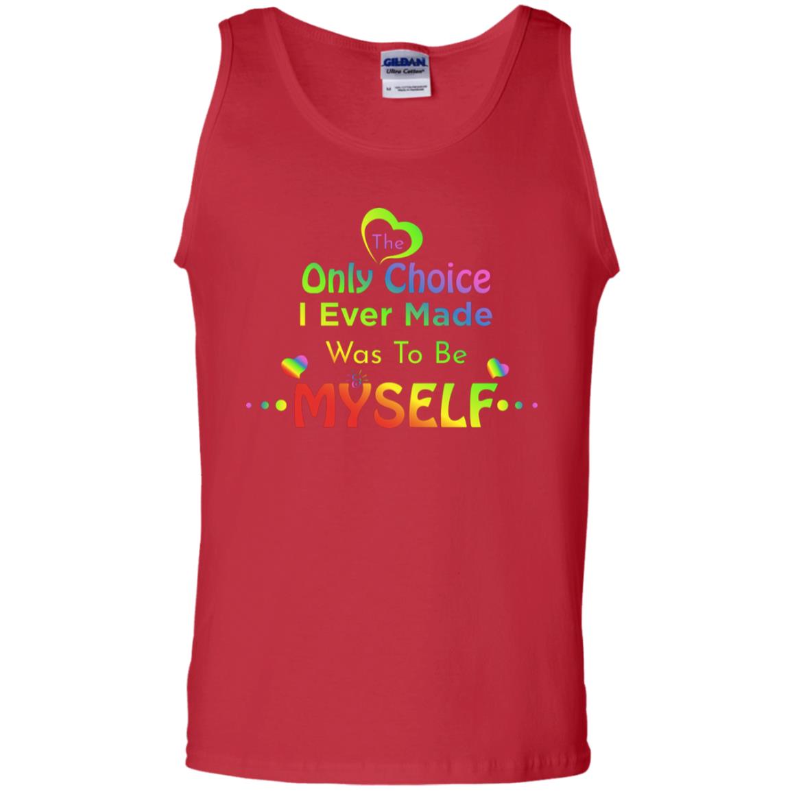The Only Choice I Ever Made Was To Be Myself Lgbtq Shirt Red