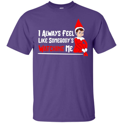 Christmas T-shirt I Alway Feel Like Somebody_s Watching Me Purple