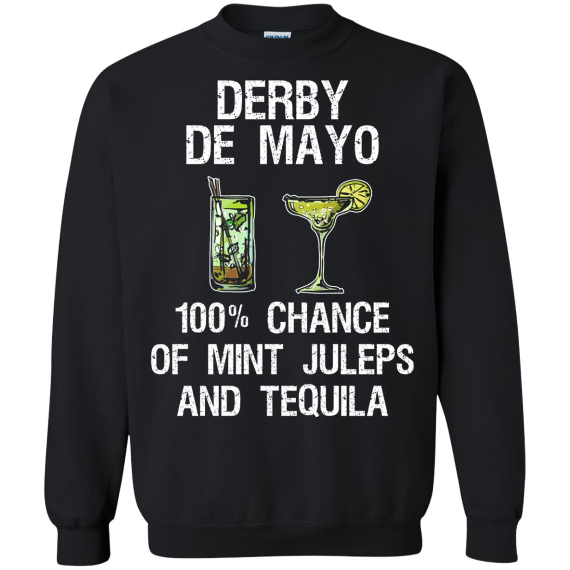 Derby De Mayo T-shirt 100_ Chance Of Mint Juleps And Tequiila Black