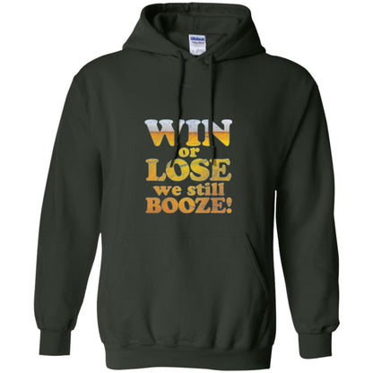 Beer T-shirt Win Or Lose We Still Booze Forest Green