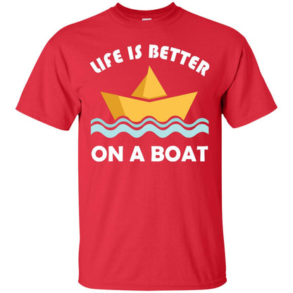 Life Is Better On Boat Boating And Sailing T-shirt Red