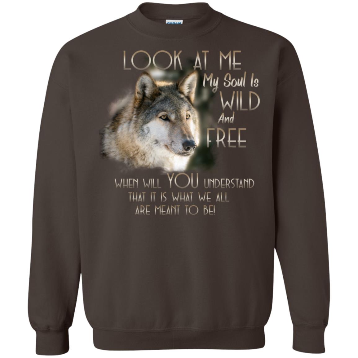 Look At Me My Soul Is Wild And Free When Will You Understand That It Is What We All Are Meant To Be Dark Chocolate
