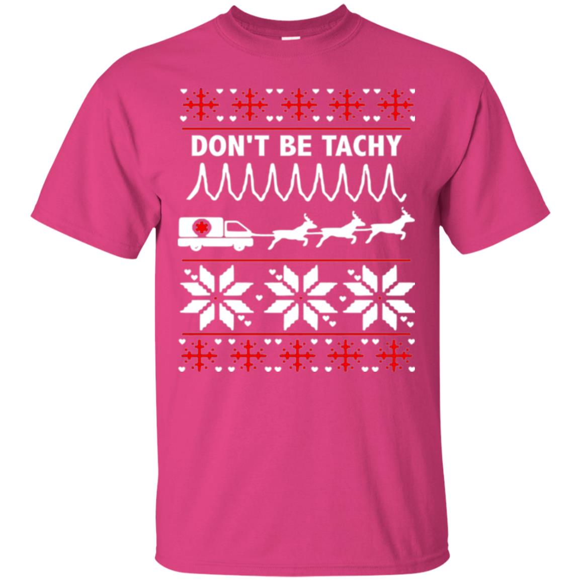 Cardiac Nurse T-shirt Don_t Be Tachy Heliconia