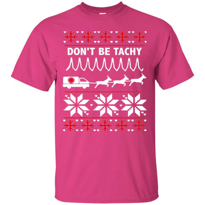 Cardiac Nurse T-shirt Don_t Be Tachy Heliconia