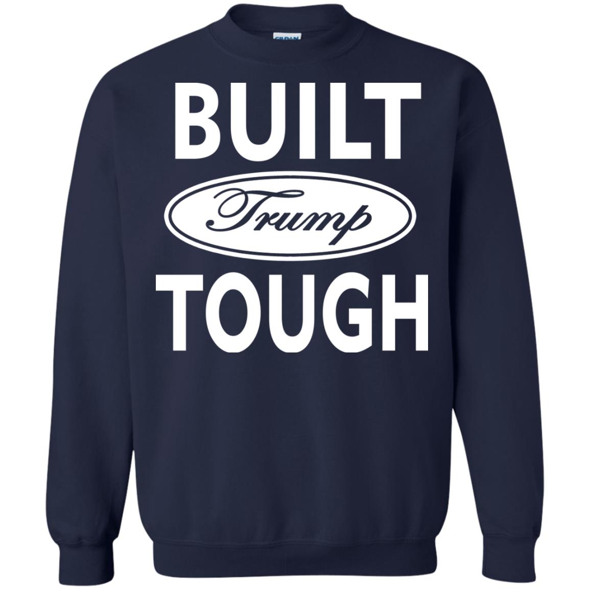Built Trump Tough Shirt Navy