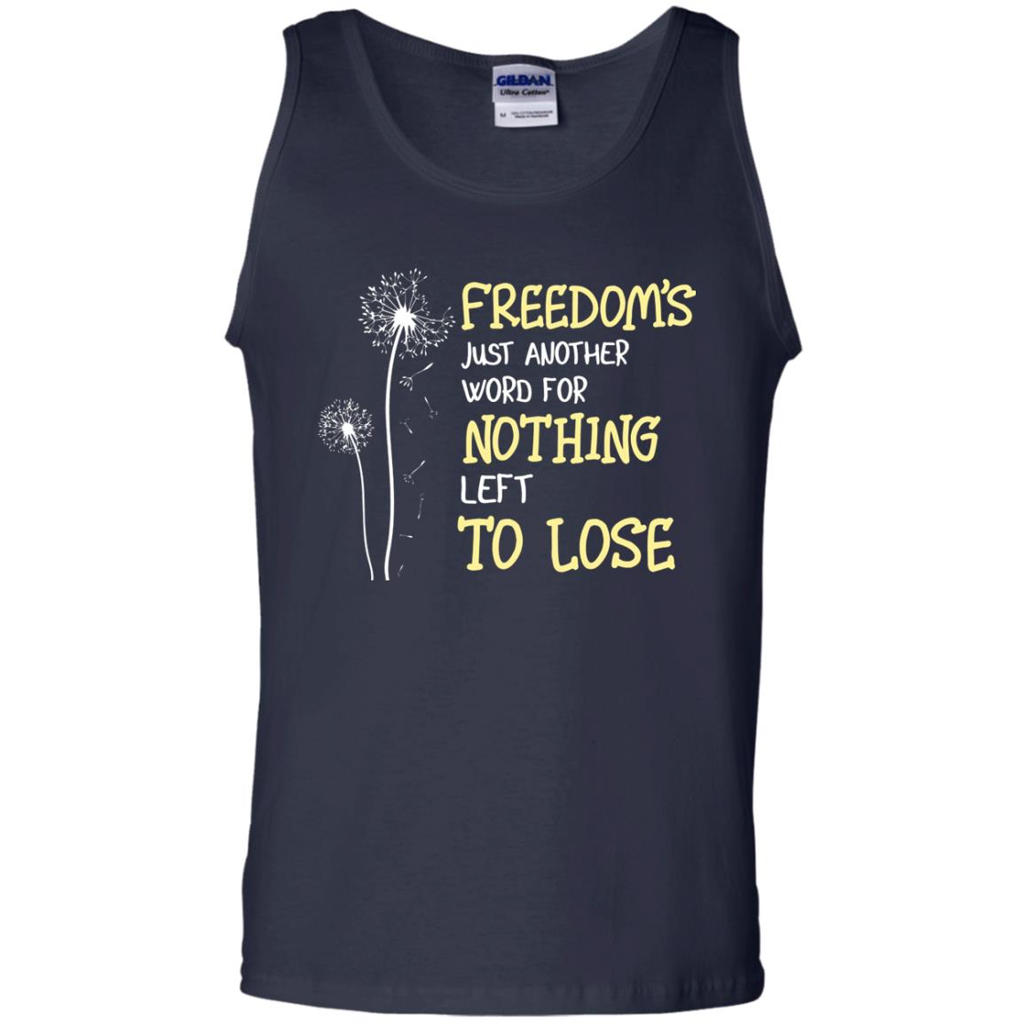Freedom_s Just Another Word Nothing Left To Lose Shirt Navy