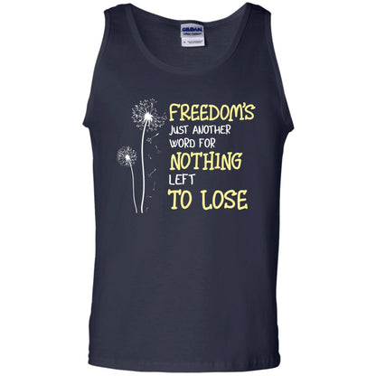 Freedom_s Just Another Word Nothing Left To Lose Shirt Navy