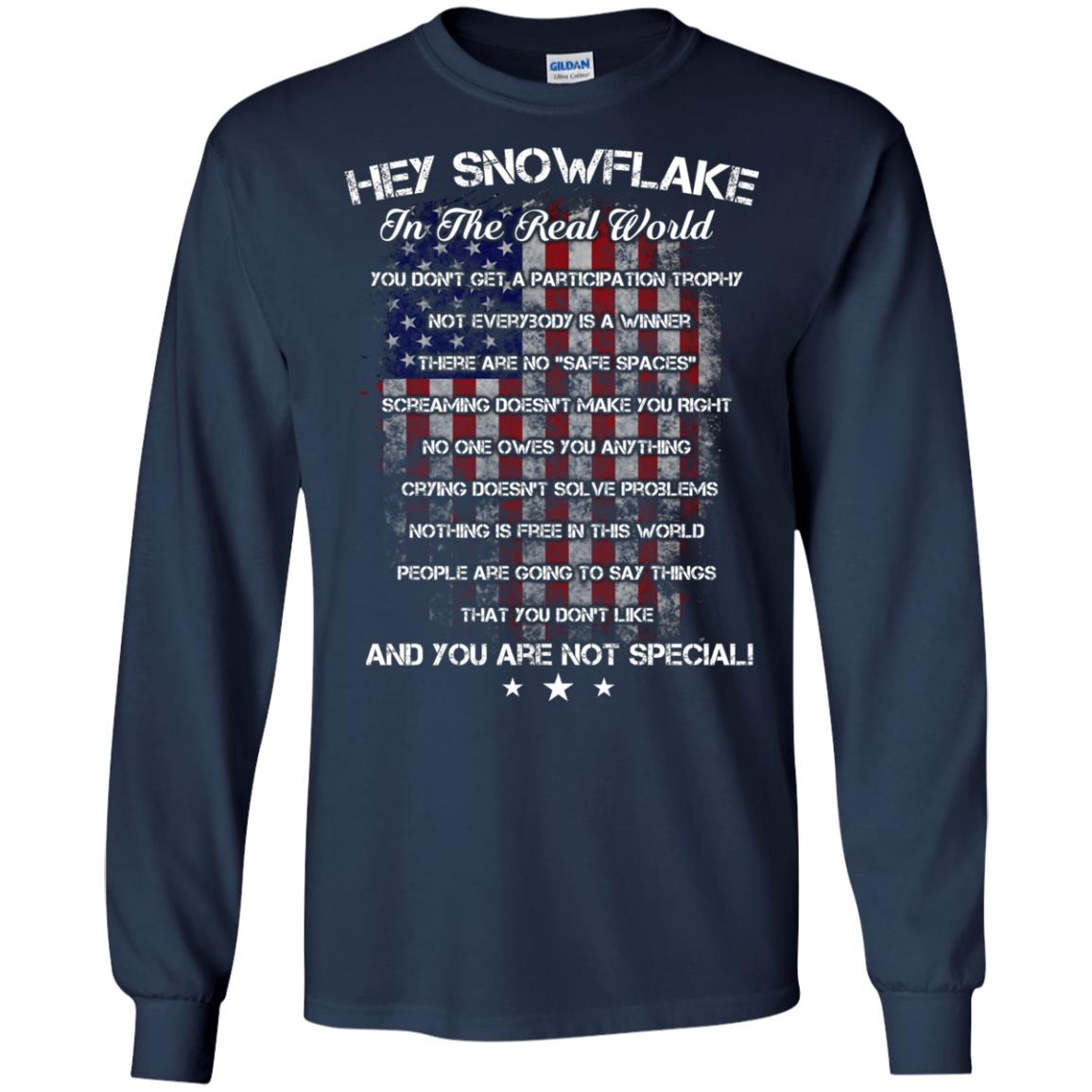 Hey Snowflake In The Real World You Don't Get A Participation Trophy Military T-shirt Navy