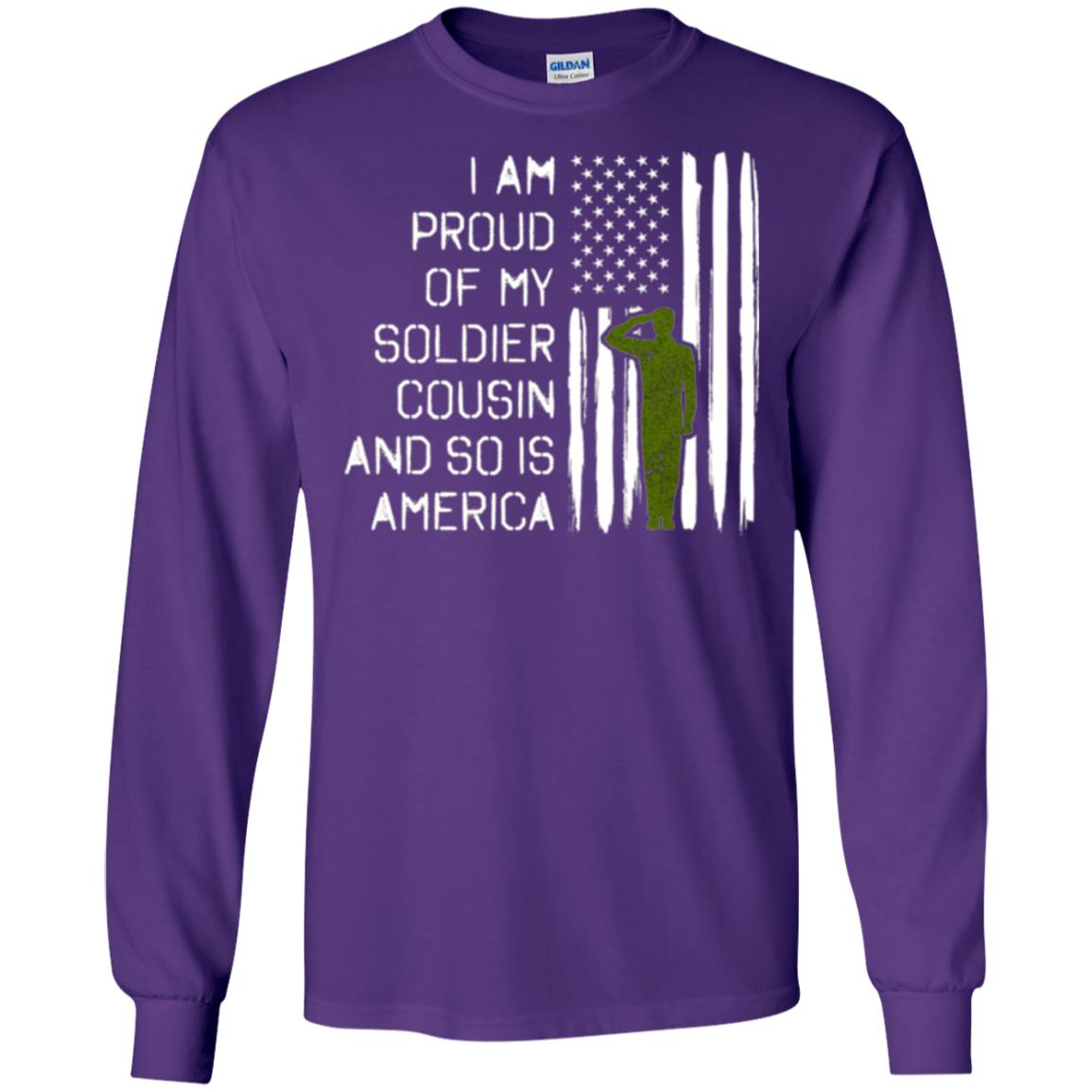 Military T-shirt I A Am Proud Of My Soldier Cousinn And So Is America Purple
