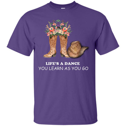 Life_s A Dance You Learn As You Go Dancing Shirt Purple