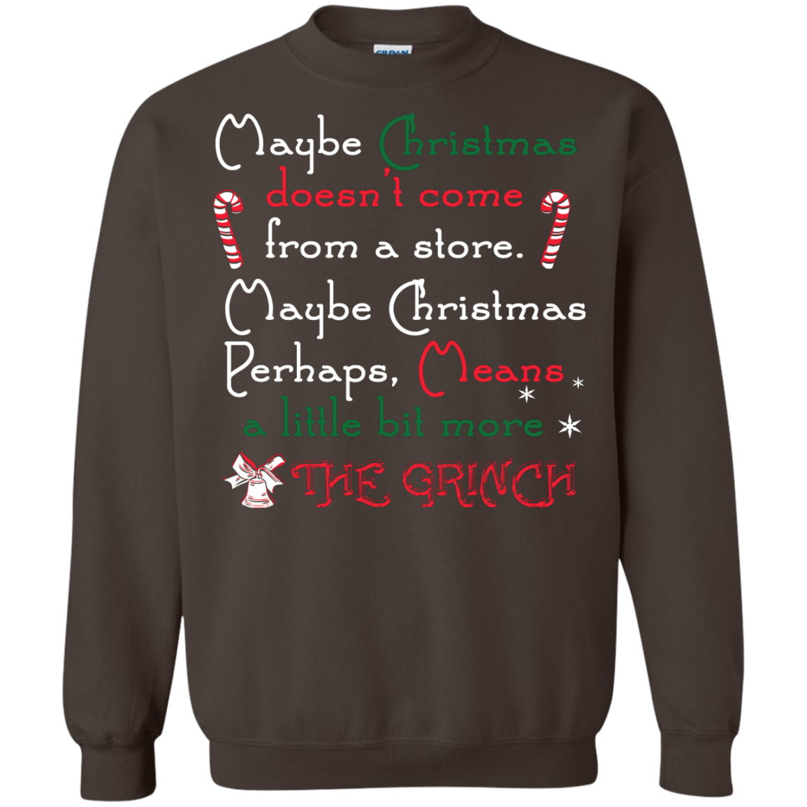 Christmas T-shirt Maybe Christmas Doesn't Come From A Store Dark Chocolate