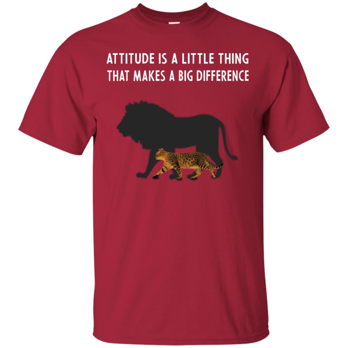 Attitude Is Little Thing That Make A Big Difference Best Quote Shirt Cardinal
