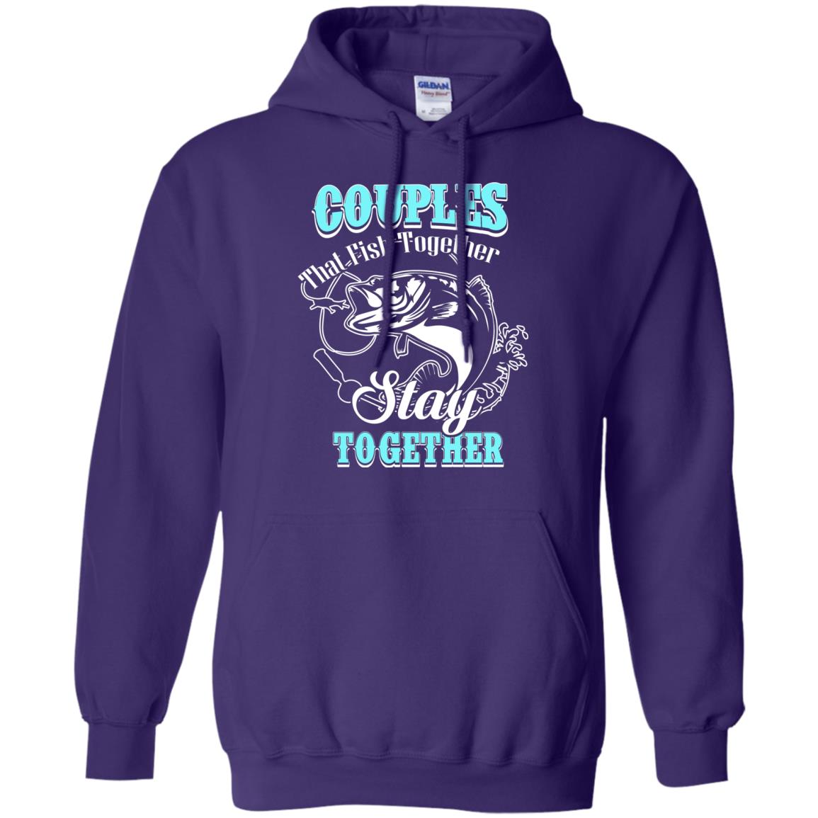 Couples That Fish Together Stay Together Fisherman T-shirt Purple