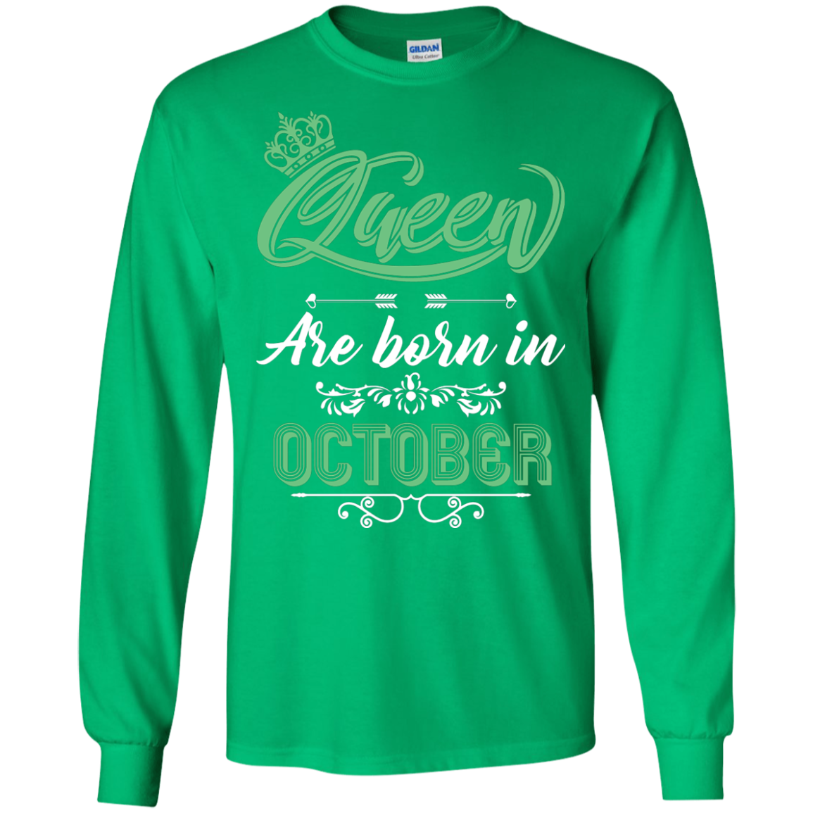 Brithday T-Shirt Queen Are Born In October Irish Green