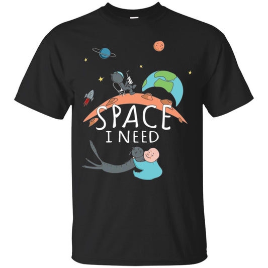 Funny Astronaut Universe Pun T-shirt I Need Space Black