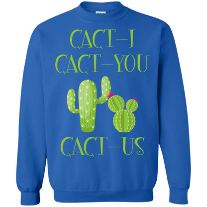 Cact I Cact You Cact Us Funny Cactus Lover Shirt Royal