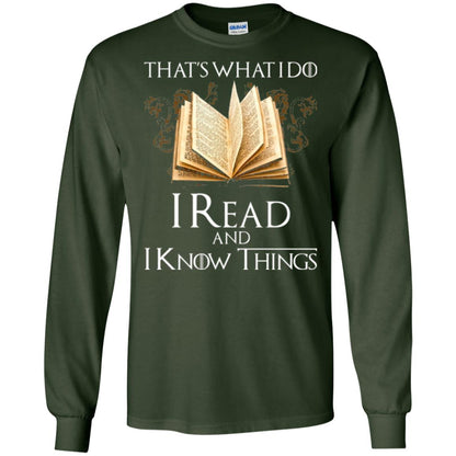 Book Lovers Nerds T-shirt That_s What I Do I Read And I Know Things Forest Green