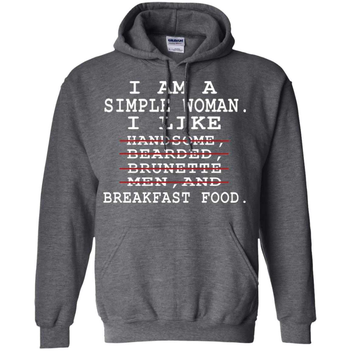 I Am Simple Woman I Like Breakfast Food Shirt Dark Heather