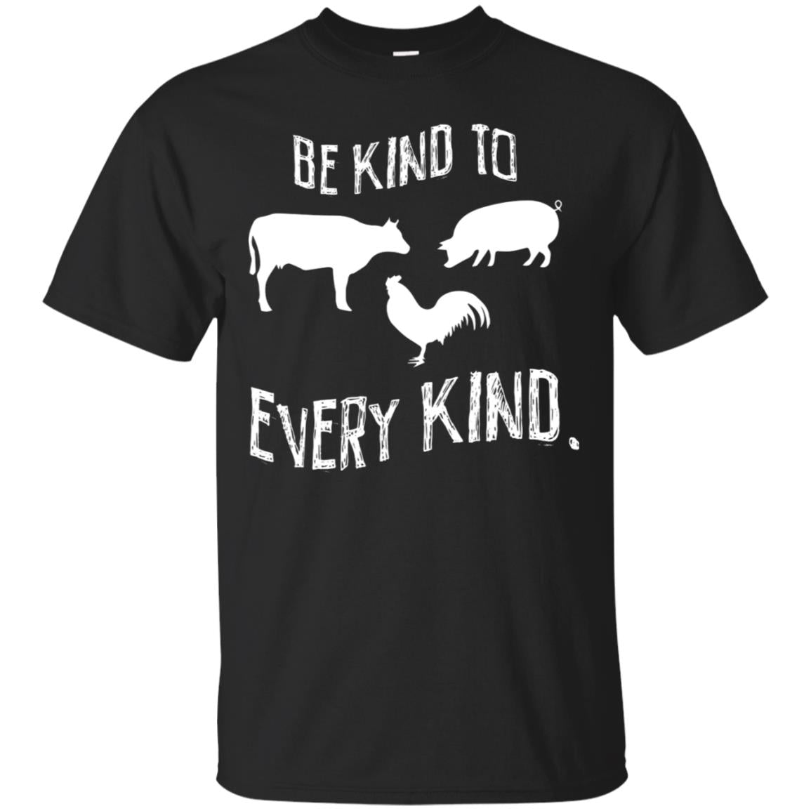 Be Kind To Every Kind Kindness Vegetarian Animal Lovers Gift Shirt Black