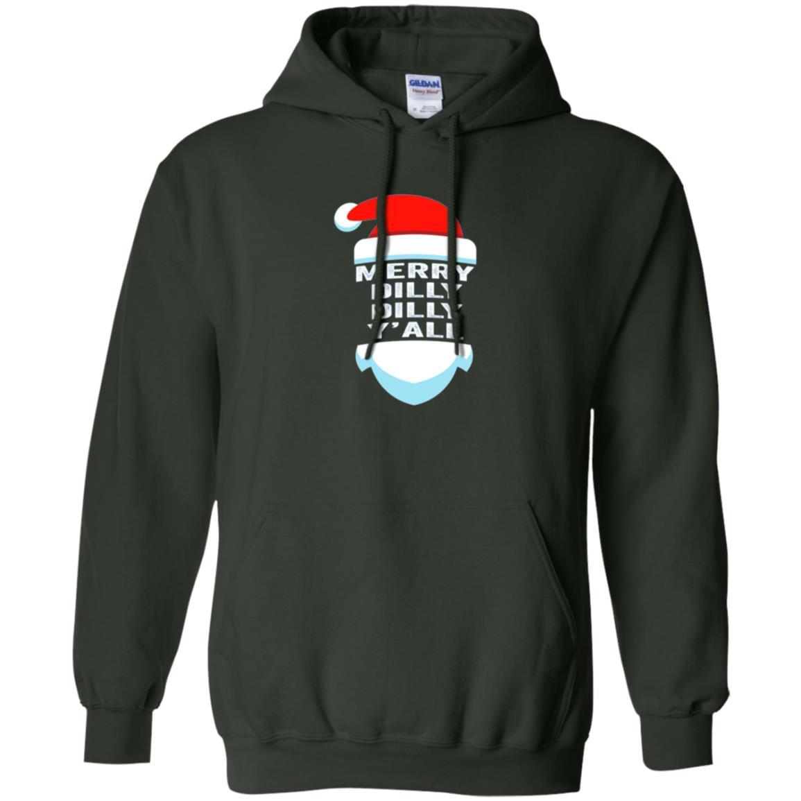 Christmas T-shirt Dilly Dilly Y_all Santa Claus Forest Green