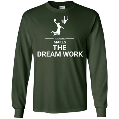Basketball T-shirt Teamwork Makes The Dream Work Forest Green