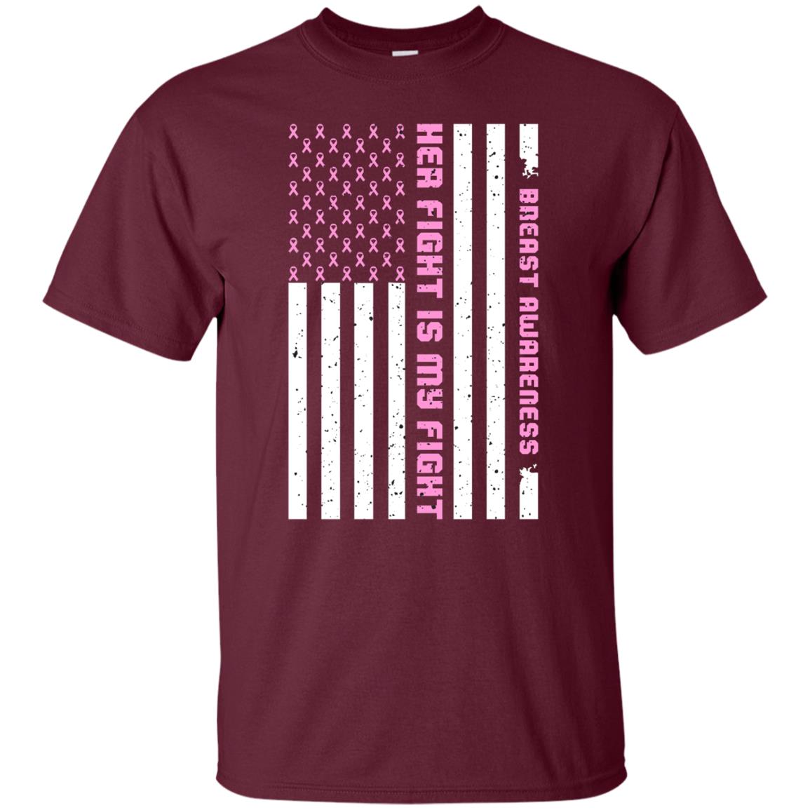 Breast Awareness His Fight Is My Fight Pink Ribbon Stars Flag Of Usa Shirt Maroon