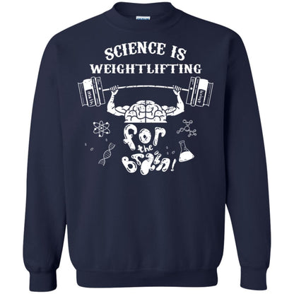Science Is Weightlifting For The Brain Shirt Navy