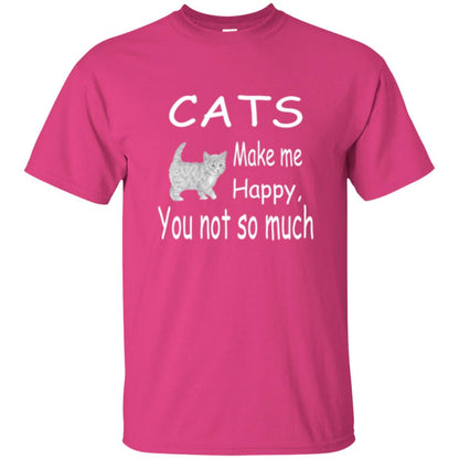 Cat Lover T-shirt Cats Make Me Happy You Not So Much Heliconia