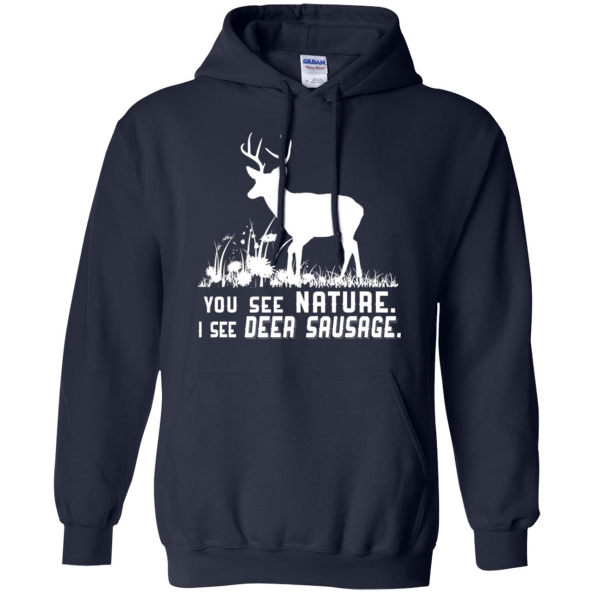 Funny Hunting T-shirt You See Nature I See Deer Sausage Navy