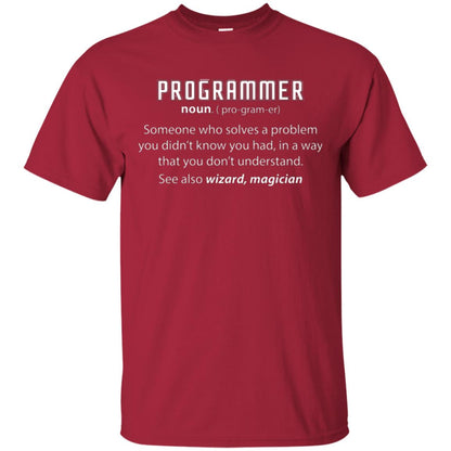 Someone Who Solves A Problem Programmer Definition T-shirt Cardinal