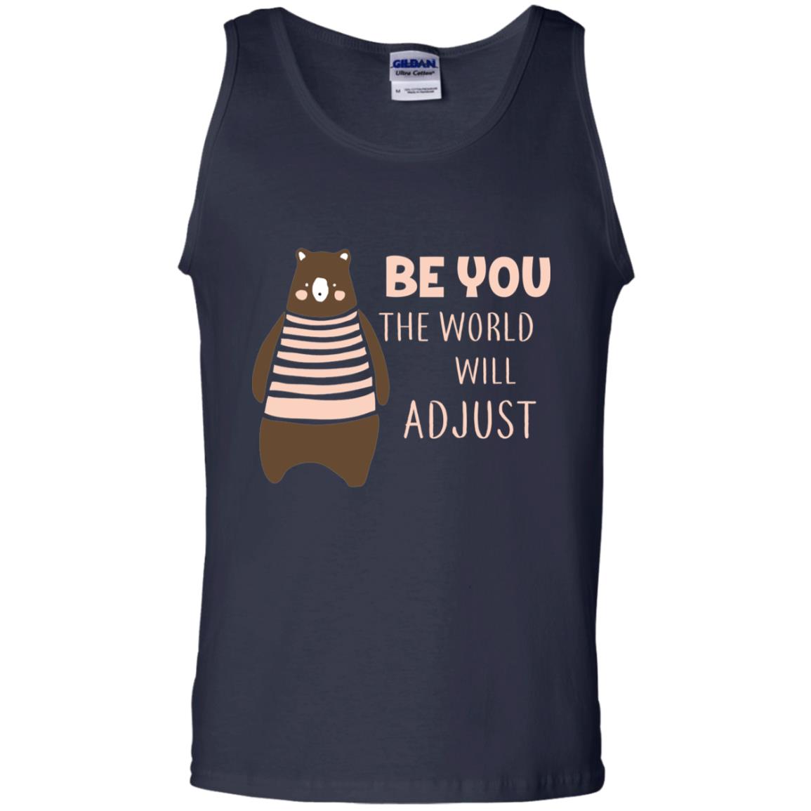 Be You The World Will Adjust Shirt Navy