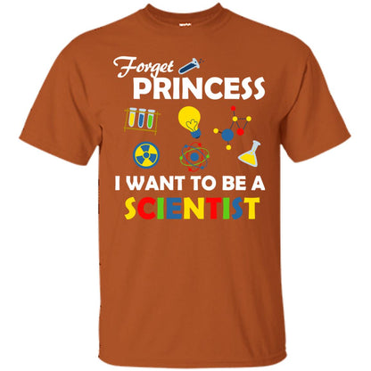 Forget Princess I Want To Be A Scientist Texas Orange
